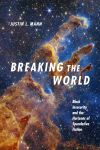 Breaking the World: Black Insecurity and the Horizons of Speculative Fiction