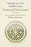 Making Love in the Twelfth Century: "Letters of Two Lovers" in Context